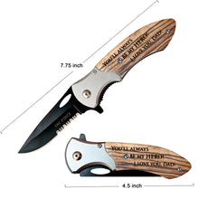 Load image into Gallery viewer, You'll Always be my HERO! - Engraved Pocket Knife for Dad