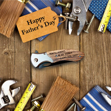 Load image into Gallery viewer, You'll Always be my HERO! - Engraved Pocket Knife for Dad