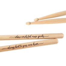 Load image into Gallery viewer, Engraved Drum Sticks - Where words fail, music speaks
